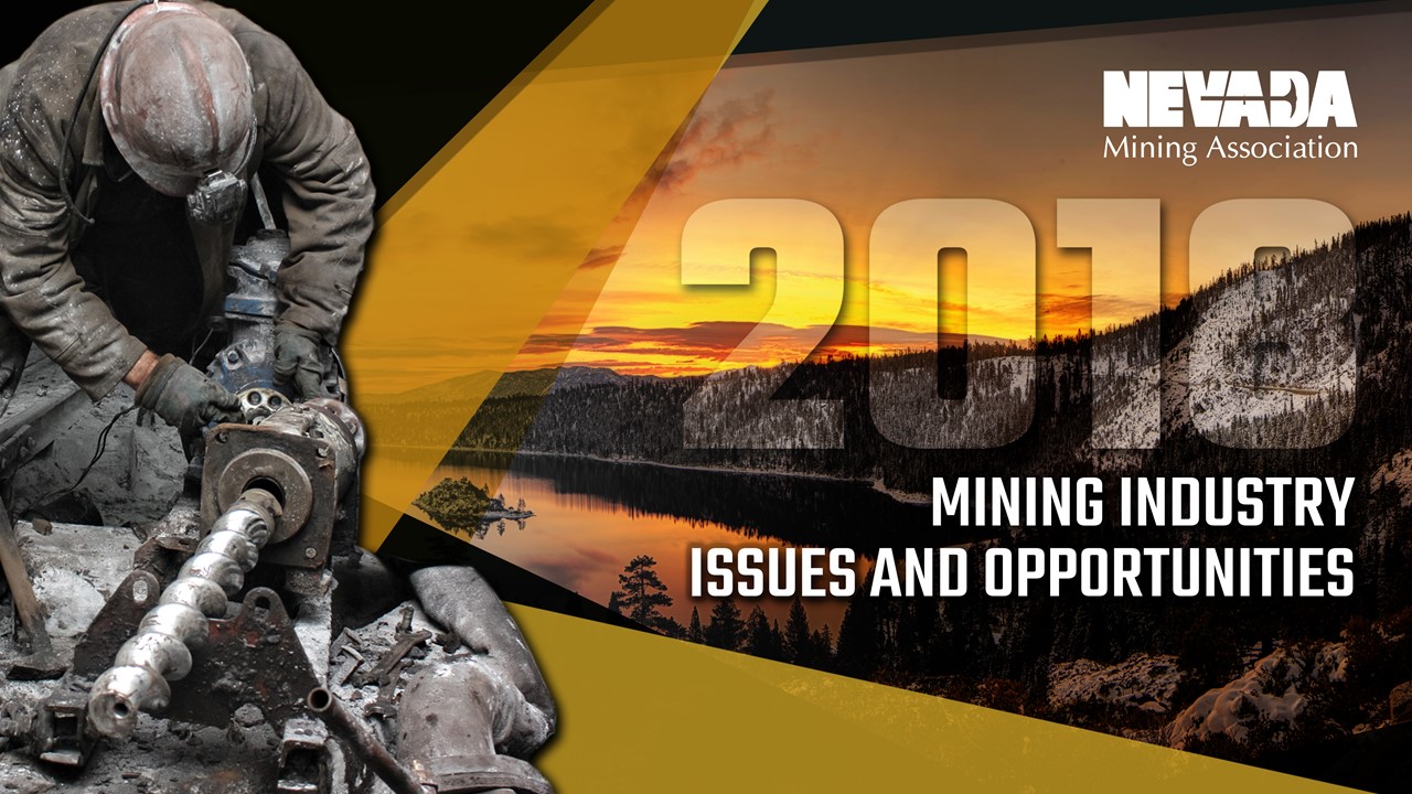 Nevada Mining Association Mining Industry Issues and Opportunities