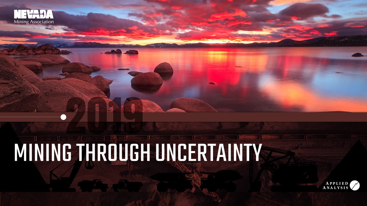 Nevada Mining Association 2019: Mining Through Uncertainty