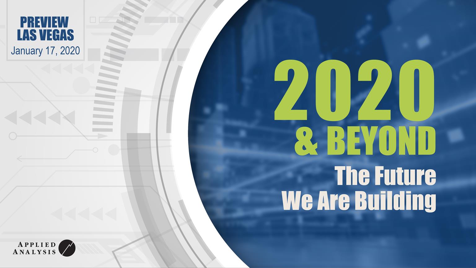 2020 & Beyond: The Future We Are Building